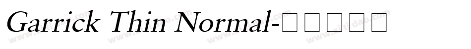 Garrick Thin Normal字体转换